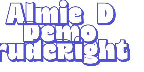 Almie 3D Demo rudeRight-font-download