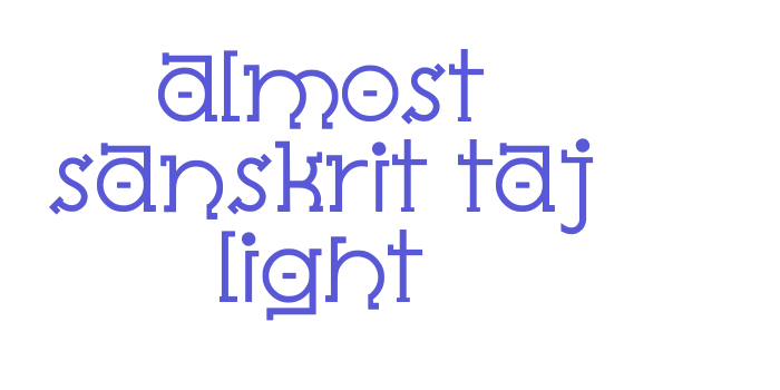 Almost Sanskrit Taj Light Font Download