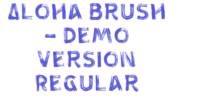 Aloha Brush – Demo Version Regular Font Download