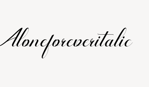 Aloneforeveritalic Font