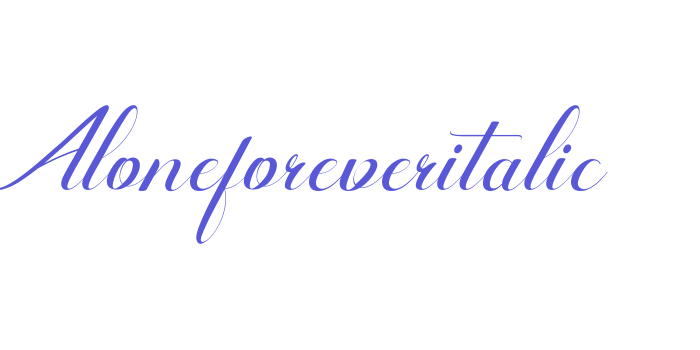 Aloneforeveritalic Font Download