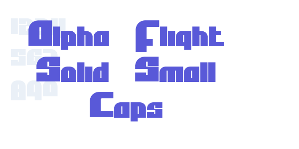 Alpha Flight Solid Small Caps font free