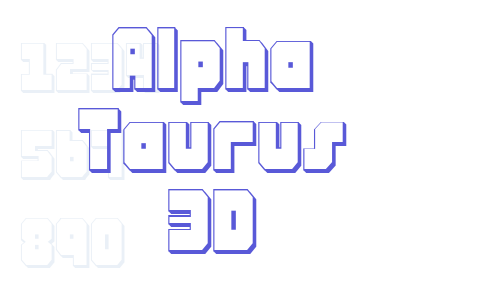 Alpha Taurus 3D Font