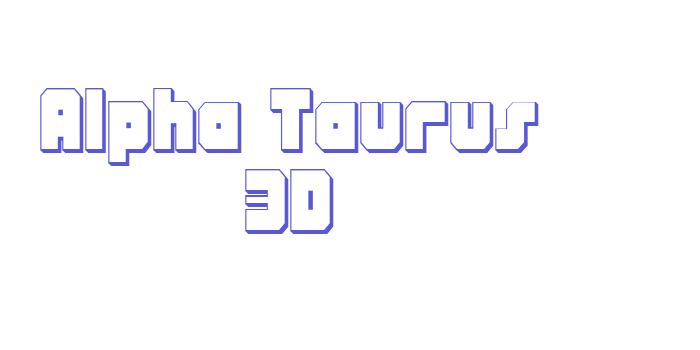 Alpha Taurus 3D Font Download