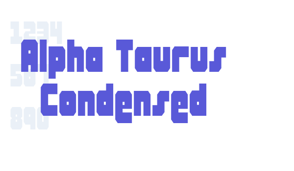 Alpha Taurus Condensed Font