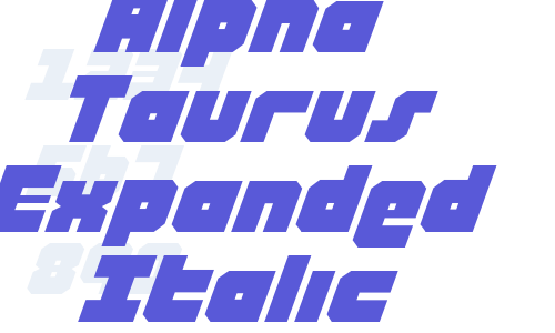 Alpha Taurus Expanded Italic Font