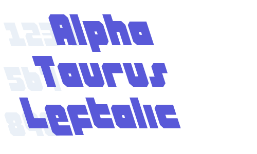 Alpha Taurus Leftalic Font