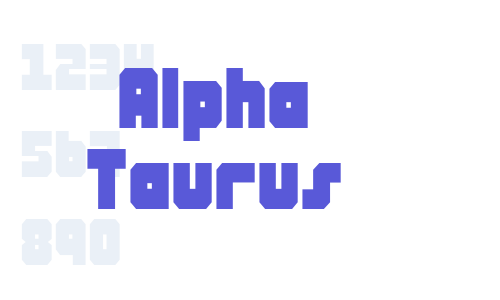 Alpha Taurus Font