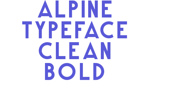 Alpine Typeface Clean Bold Font Download