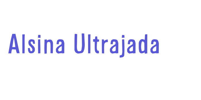 Alsina Ultrajada Font Download