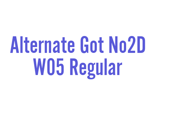 Alternate Got No2D W05 Regular Font