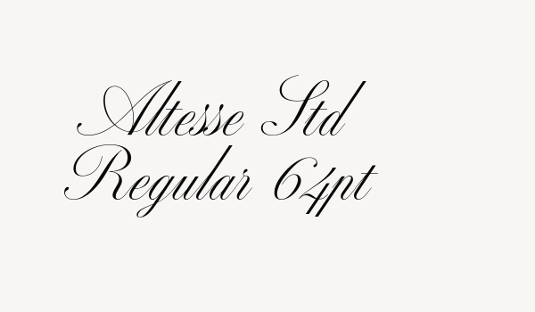 Altesse Std Regular 64pt Font