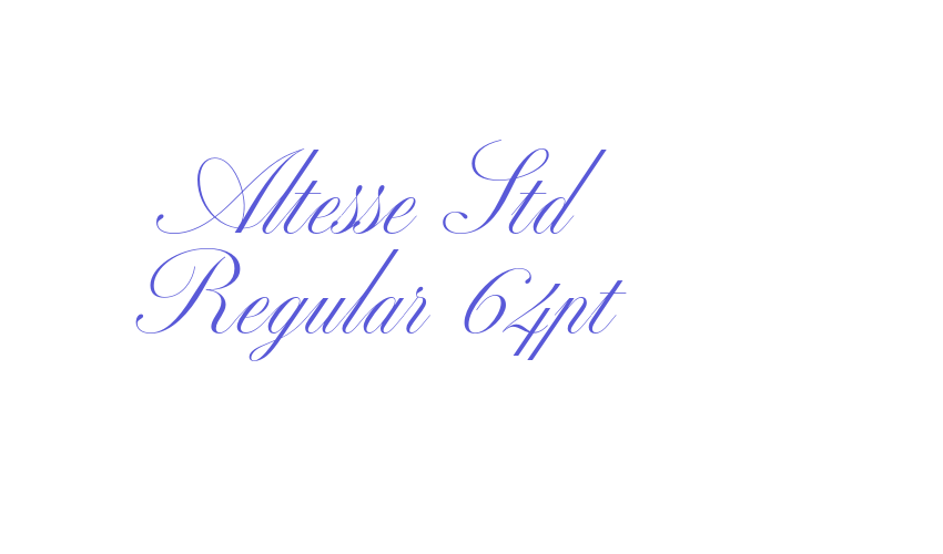 Altesse Std Regular 64pt Font Download