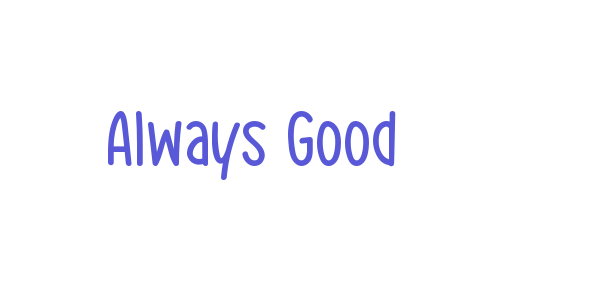 Always Good font free