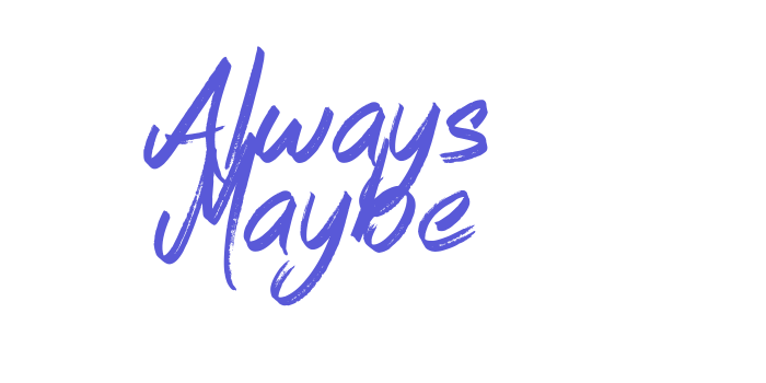 Always Maybe Font Download