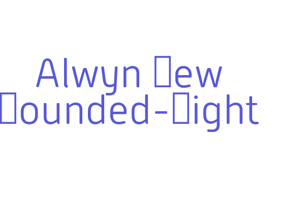 Alwyn New Rounded-Light Font