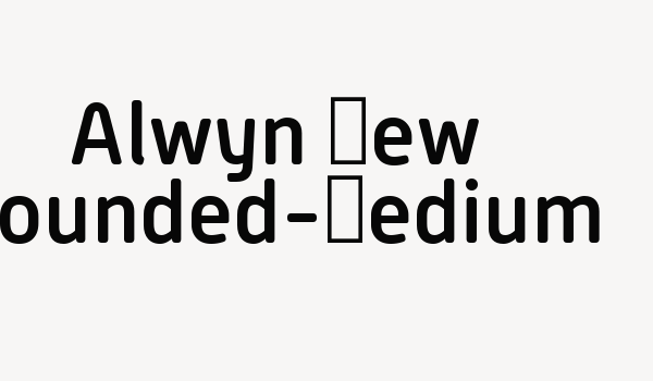 Alwyn New Rounded-Medium Font