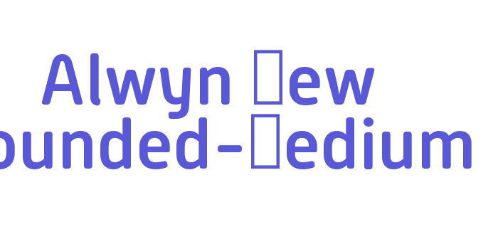 Alwyn New Rounded-Medium Font