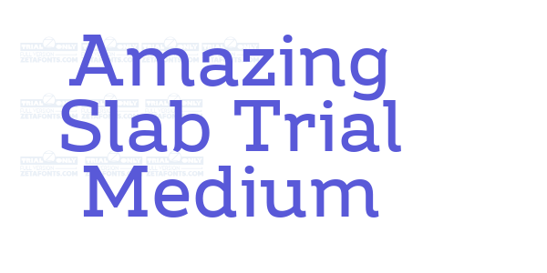 Amazing Slab Trial Medium font free