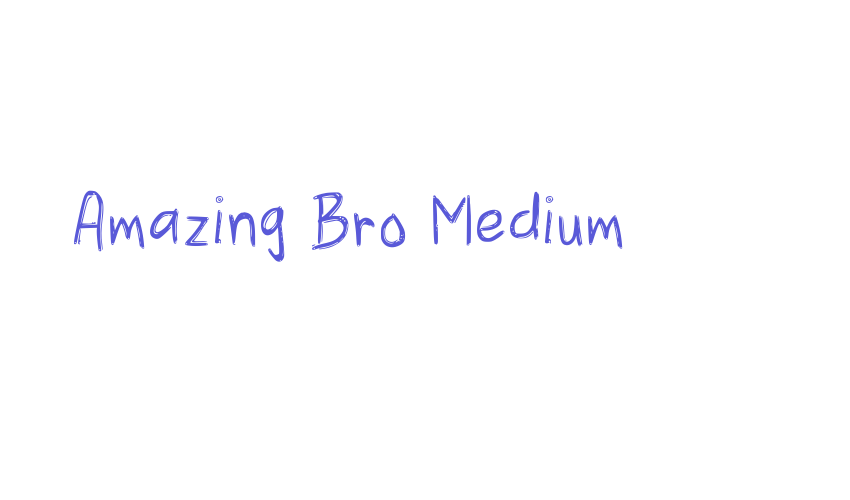 Amazing Bro Medium Font