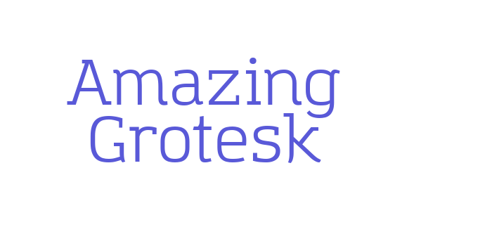 Amazing Grotesk Font Download