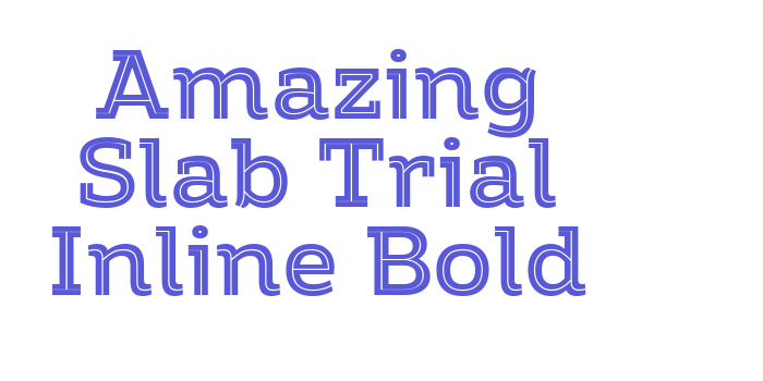 Amazing Slab Trial Inline Bold Font Download