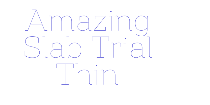 Amazing Slab Trial Thin Font