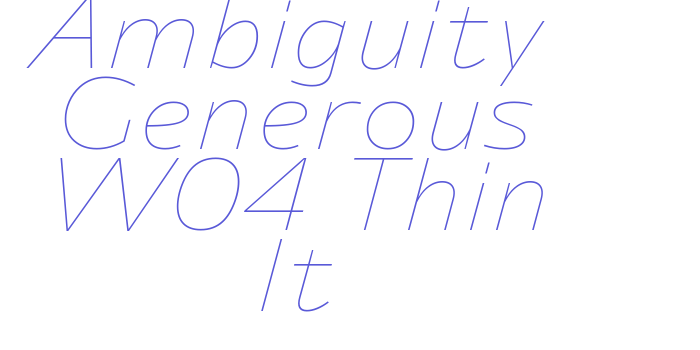 Ambiguity Generous W04 Thin It Font Download