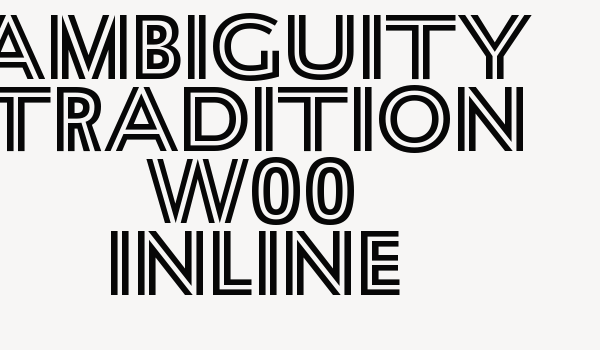 Ambiguity Tradition W00 Inline Font