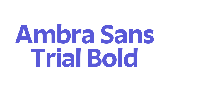 Ambra Sans Trial Bold Font Download