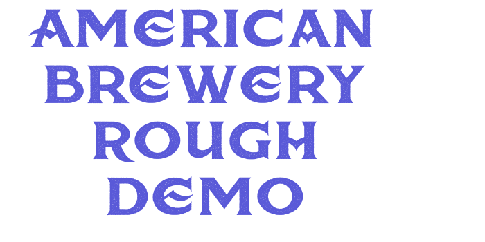 American Brewery Rough Demo Font Download