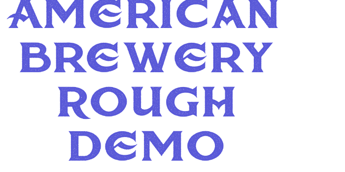 American Brewery Rough Demo Font