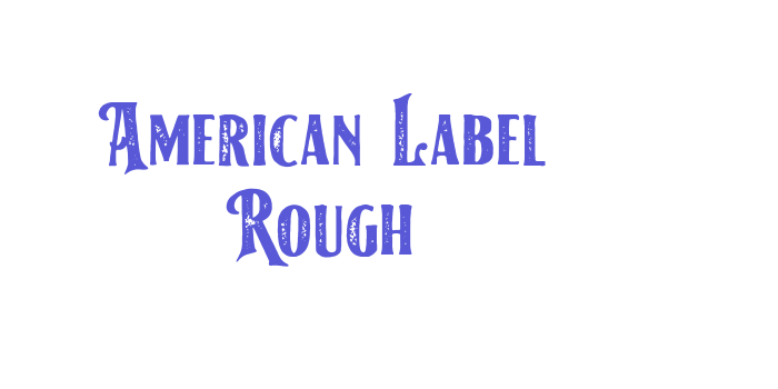 American Label Rough Font Download