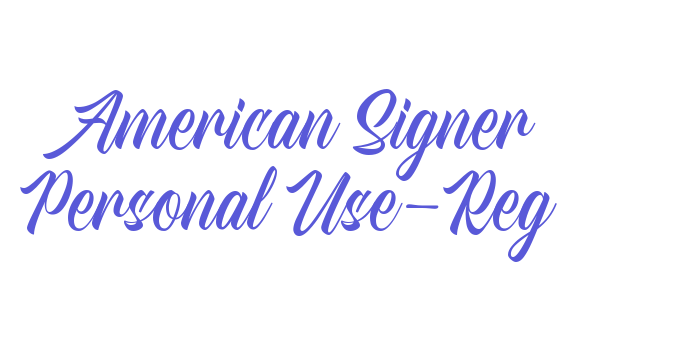 American Signer Personal Use-Reg Font Download