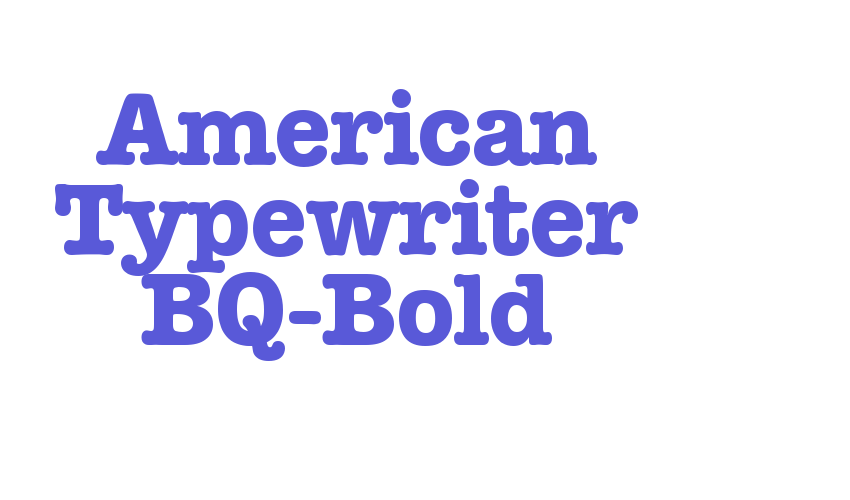 American Typewriter BQ-Bold Font Download