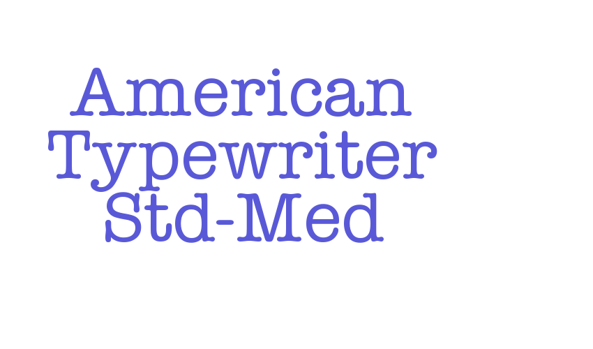 American Typewriter Std-Med Font Download