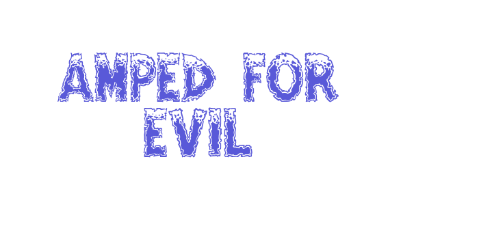 Amped For Evil Font Download