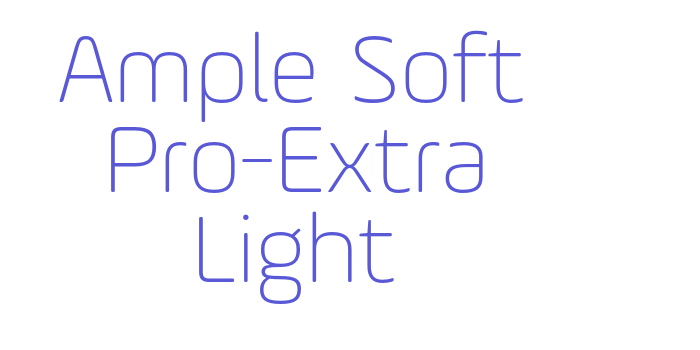 Ample Soft Pro-Extra Light Font