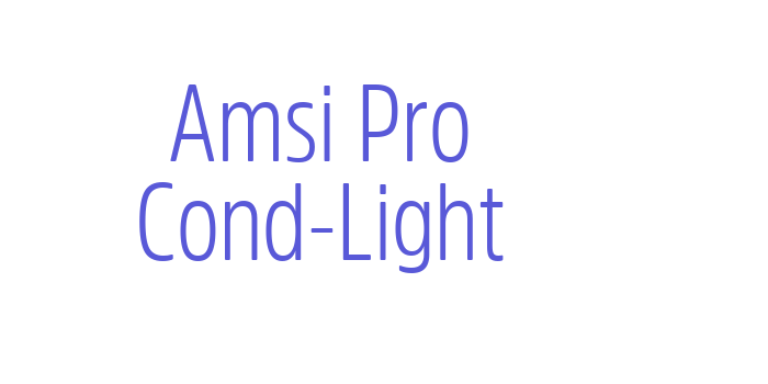 Amsi Pro Cond-Light Font