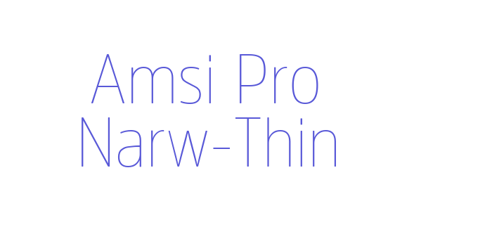 Amsi Pro Narw-Thin Font