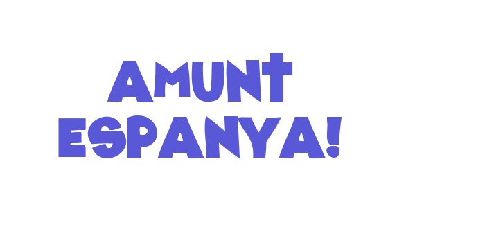 Amunt Espanya! Font Download