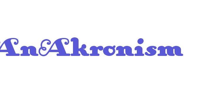 AnAkronism Font Download