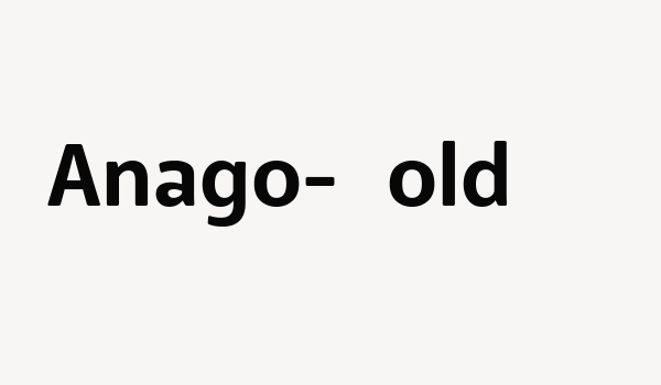 Anago-Bold Font