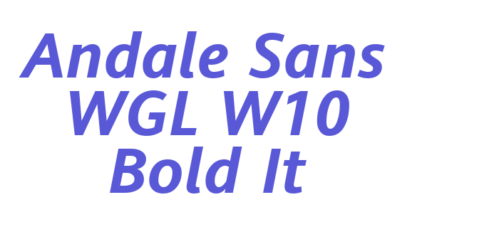 Andale Sans WGL W10 Bold It Font Download