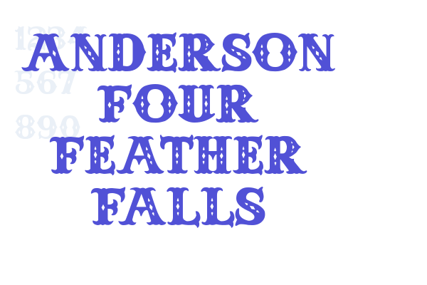 Anderson Four Feather Falls Font Download