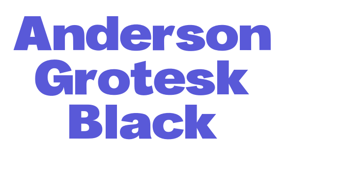 Anderson Grotesk Black Font