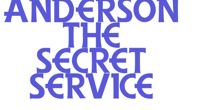 Anderson The Secret Service Font Download