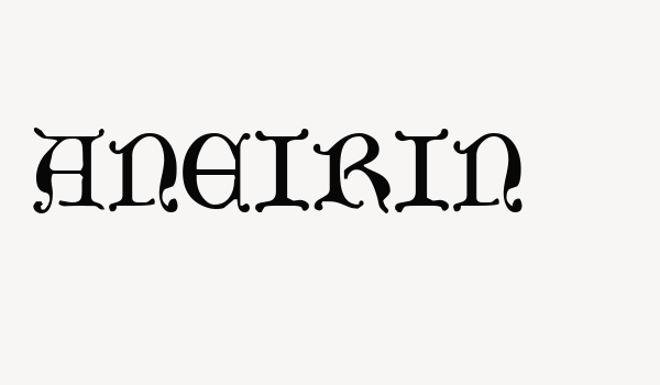 Aneirin Font