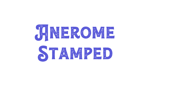 Anerome Stamped Font Download