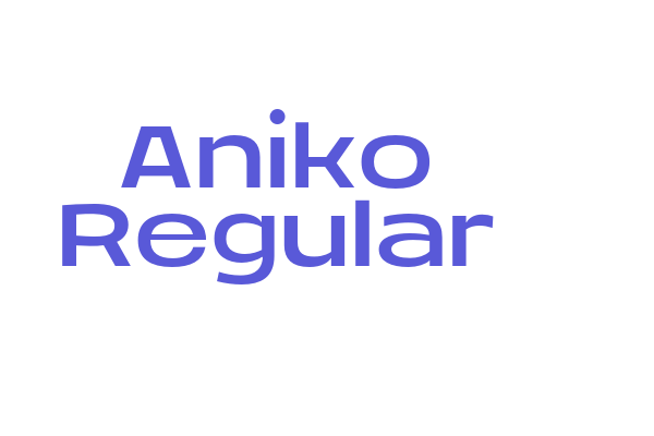 Aniko Regular Font